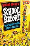 School report : very funny poems about school!