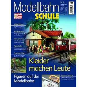 MEB Modellbahn Schule Nr. 19 – Figuren auf der Modellbahn – Modellbahnanlagen mit Landschaft pur – ModellEisenBahner [Broschiert]