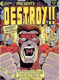 DESTROY!!: The Loudest Comic Book in the Universe!!