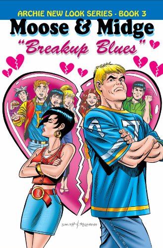 The Archie New Look Series Volume 3: Moose & Midge - Breakup Blues