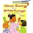 Messy Bessey and the Birthday Overnight (Rookie Readers) by Pat McKissack and Dana Regan