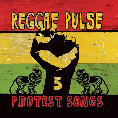 CD-Charts  Search : Reggae Pulse, Vol. 5: Protest Songs