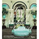The World of Madeleine Castaing ~ Emily Evans Eerdmans