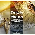Dentelle de Mirecourt : La seconde vie d'un cahier de dentelli�re du XIXe si�cle