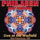 Click here to buy Live at the Warfield by  Phil Lesh & Friends .