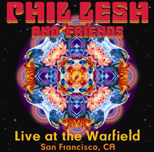Phil Lesh & Friends - Live at the Warfield