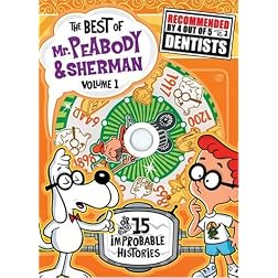 The Best of Mr. Peabody & Sherman, Vol. 1