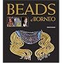 Beads of Borneo