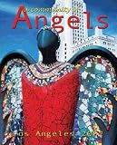 A Community of Angels: Los Angeles 2002