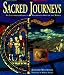 Book Sacred Journeys: An Illustrated Guide to Pilgrimages Around the World