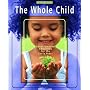The Whole Child: Development Education for the Early Years (8th Edition)