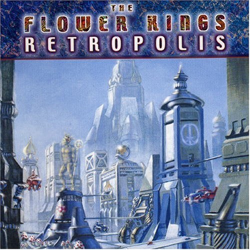 The Flower Kings - Retropolis - Zortam Music