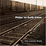 Lonely Road: Tribute Vol. 2 - Pickin on Keith Urban