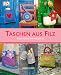 Taschen aus Filz: Neue kreative Projekte