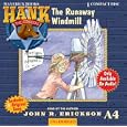 The Runaway Windmill (Hank the Cowdog)