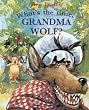 What's the Time, Grandma Wolf?
