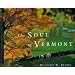 The Soul of Vermont