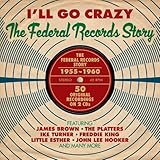 I'll go crazy - The Federal records story