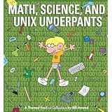 Math, Science, and Unix Underpants: A Themed FoxTrot Collection (Foxtrot Collections)