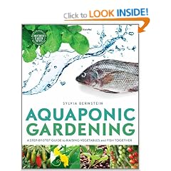 Aquaponic Gerdening: A Step-by-Step Guide to Raising Vegetables & Fish Together