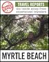 IgoUgo Travel Report: Myrtle Beach: The Inside Scoop from Experienced Travelers