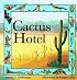 Cactus Hotel (An Owlet Book)