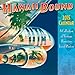 Hawaii Bound - Hawaii 2015 Deluxe Wall Calendar - Collection of Vintage Hawaiian Travel Posters