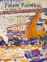 Fauve Painting: The Making of Cultural Politics