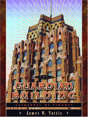 The Guardian Building: Cathedral of Finance (A Painted Turtle Book) (Painted Turtle Book)