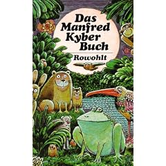 Das Manfred Kyber Buch. Tiergeschichten und M�rchen