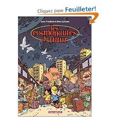 Les Cosmonautes du futur, tome 1