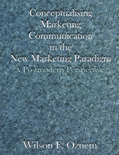 Conceptualising Marketing Communication in the 