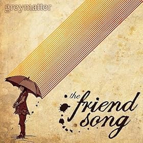 The Friend Song
