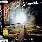 What You Believe in