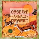 Observe les animaux du d�sert