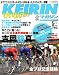 KEIRIN (ケイリン) マガジン 2006年 05月号 [雑誌]
