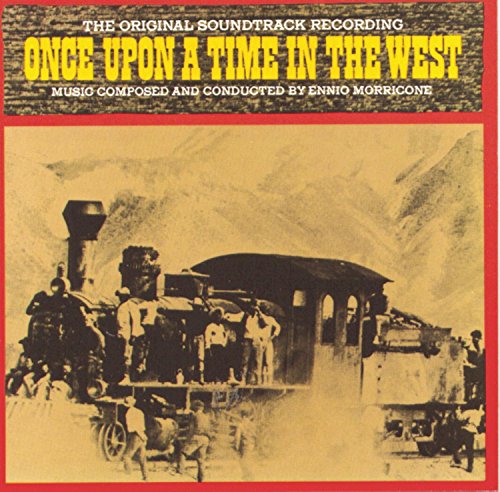Ennio Morricone - Once upon a time in the West Lyrics - Zortam Music