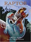 Raptor: The Life of a Young Deinonychus