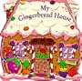 My Gingerbread House (Carry Along)