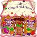 My Gingerbread House (Carry Along) by Randy Mell