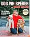 Dog Whisperer with Cesar Millan: The Ultimate Episode Guide