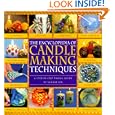 Encyclopedia Of Candlemaking Techniques: A Step-by-step Visual Directory by Sandie Lea