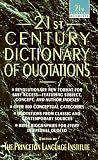 21st Century Dictionary of Quotations (21st Century Reference)
