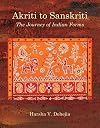 Akriti to Sanskriti: A Journey of Indian Forms
