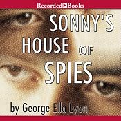 Sonny’s House of Spies | [George Ella Lyon]
