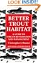 Better Trout Habitat: A Guide To Stream Restoration And Management