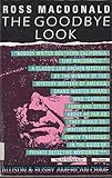 The goodbye look : a Lew Archer novel