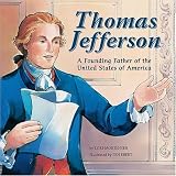 Thomas Jefferson: A Founding Father of the United States of America (Biographies)