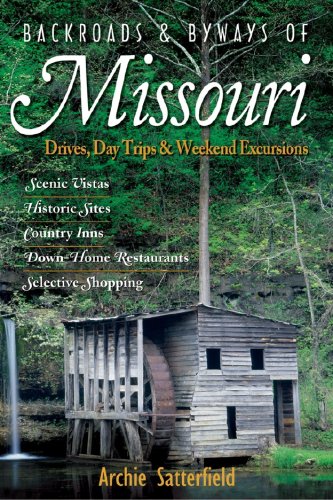 City Travel Guides Discounted  Books : Backroads & Byways of Missouri: Drives, Day Trips & Weekend Excursions