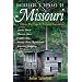 Backroads & Byways of Missouri: Drives, Day Trips & Weekend Excursions